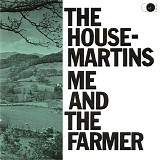 The Housemartins - Me And The Farmer