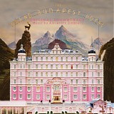 Alexandre Desplat - The Grand Budapest Hotel