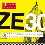 Various Artists - Ze30 -Ze Records Story (1979-2009)