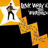 Link Wray & His Wraymen - Link Wray & The Wraymen