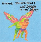 Bonnie "Prince" Billy - Lie Down In The Light