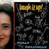 Holly Golightly - Laugh It Up!