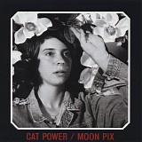 Cat Power - Moon Pix