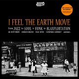 Various artists - I Feel The Earth Move (From Jazz To Soul 'n' Funk To Blaxploitation)