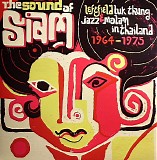 Various artists - The Sound Of Siam: Leftfield Luk Thung, Jazz & Molam In Thailand 1964-1975