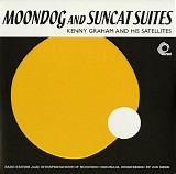 Kenny Graham And His Satellites - Moondog And Suncat Suites