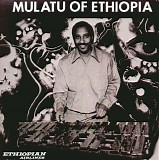 Mulatu Astatke - Mulatu Of Ethiopia