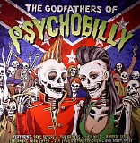 Various artists - The Godfathers Of Psychobilly