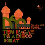 Charanjit Singh - Synthesizing: Ten Ragas To A Disco Beat