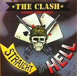 The Clash - Should I Stay Or Should I Go / Straight To Hell