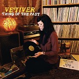 Vetiver - Thing Of The Past
