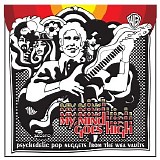 Various artists - My Mind Goes High: Psychedelic Pop Nuggets From The WEA Vaults
