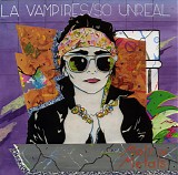 LA Vampires & Matrix Metals - So Unreal