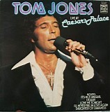 Tom Jones - Live At Caesar's Palace