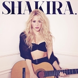 Shakira - Shakira.:  Deluxe Version