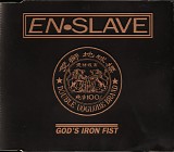 EnÂ·Slave - God's Iron Fist