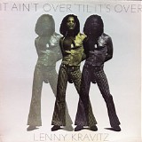 Lenny Kravitz - It Ain't Over 'Till It's Over