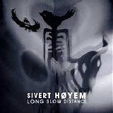 Sivert HÃ¸yem - Long Slow Distance