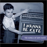 Various Artists - I Wanna Be Kate