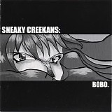 Sneaky Creekans - bobo