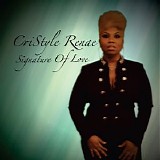 Cristyle Renae - Signature of Love