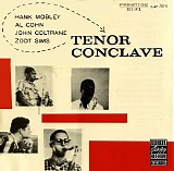 Hank Mobley Al Cohn John Coltrane Zoot Sims - Tenor Conclave