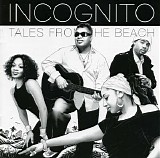 Incognito - Tales From the Beach
