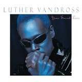 Luther Vandross - Your Secret Love