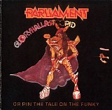 Parliament - Gloryhallastoopid (Or Pin the Tail on the Funky)