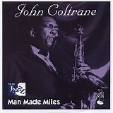 John Coltrane - Man Made Miles
