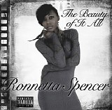 Ronnetta Spencer - The Beauty of It All