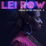 Lei Row - Urban Retro Life (Vol. 1)