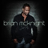 Brian McKnight - Just Me CD1