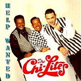 The Chi-Lites - Help Wanted