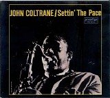 John Coltrane - Settin' the Pace