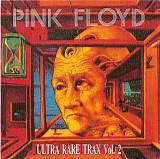 Pink Floyd - Ultra Rare Trax Vol. 2