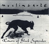 Muslimgauze - Return Of The Black September