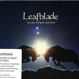 Leafblade - The Kiss Of Spirit And Flesh