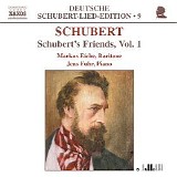 Markus Eiche - Schubert's Friends Vol 1