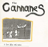 Cannanes, The - A Love Affair With Nature