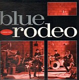 Blue Rodeo - Diamond Mine