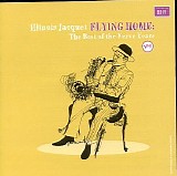 Illinois Jacquet - Flying Home: The Best Of The Verve Years