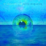 Wishbone Ash - Blue Horizon