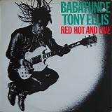 Babatunde Tony Ellis - Red Hot And Live