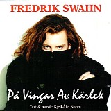 Fredrik Swahn & lattjoband - PÃ¥ vingar av kÃ¤rlek (Melodifestivalen 93)
