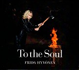 Frida HyvÃ¶nen - To The Soul