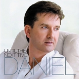 Daniel O'Donnell - Until The Next Time