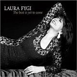 Laura Fygi - The Best Is Yet to Come