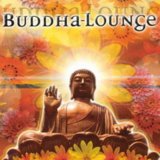 Various artists - Buddha Lounge, Vol. 1