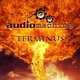 Audiomachine - Terminus